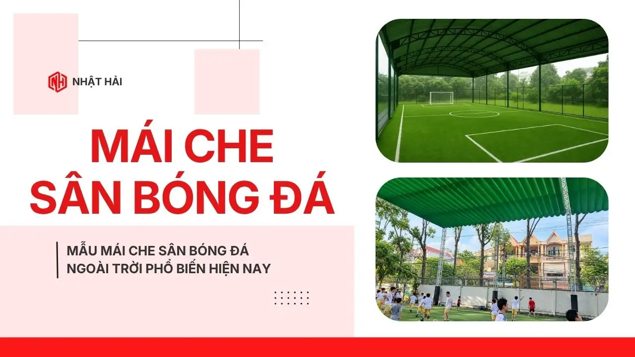 mái che sân bóng đá